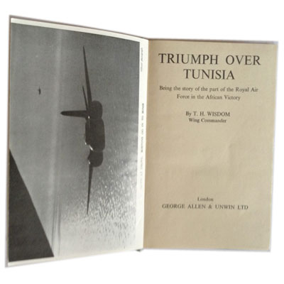 Triumph over Tunisia by T H Wisdom book