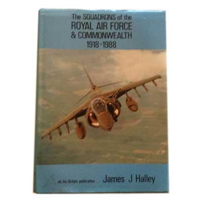 The Squadrons of the Royal Air Force and Commonwealth 1918-1988 by James Halley book