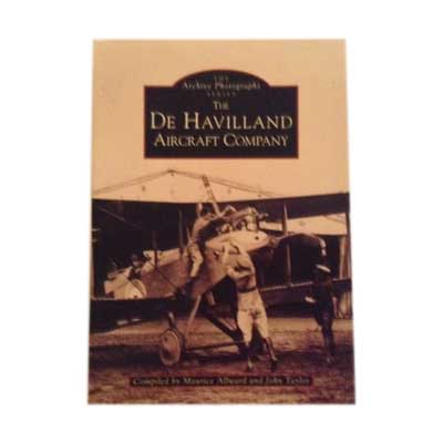 The De Havilland Aircraft Company - The Archive Photograph Series by Maurice Allward and John Taylor book