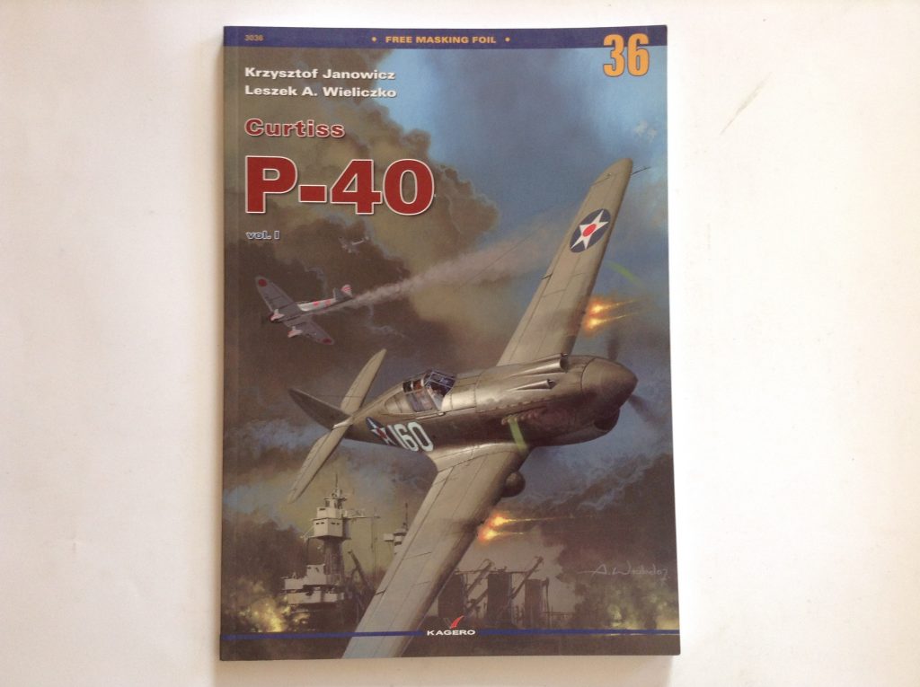 Curtiss P-40 Volume 1 by Krzysztof Janowicz and Leszek Wieliczko