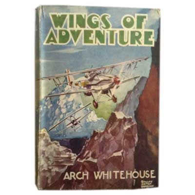 Wings of Adventure by Arch Whitehouse book