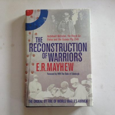 The Reconstruction of Warriors by E R Mayhew