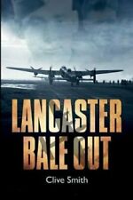 Lancaster Bale Out by Clive Smith
