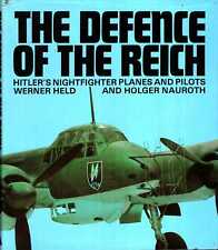The Defence of the Reich by Werner Held and Holgar Nauroth