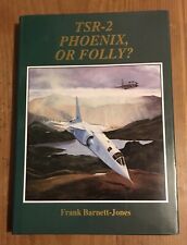 TSR 2 Phoenix or Folly by Frank Barnett Jones