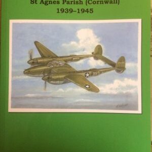 Wartime St Agnes St Agnes Parish Cornwall 1939 -1945 by Neil Roberts self - published and printed by R Booth Ltd Penryn 2019 signed by the Author. Day by Day Account of how the Second World War affected the inhabitants and villages of Trevellas Mithian St Agnes Blackwater Mount Hawke and Porthtowan on the North Coast of Cornwall – includes Aircraft crashes and detailed information about RAF Perranporth and RAF Portreath – wonderfully researched. Price £9.95 plus postage and packing