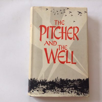 The Pitcher and the Well by J D McDonald
