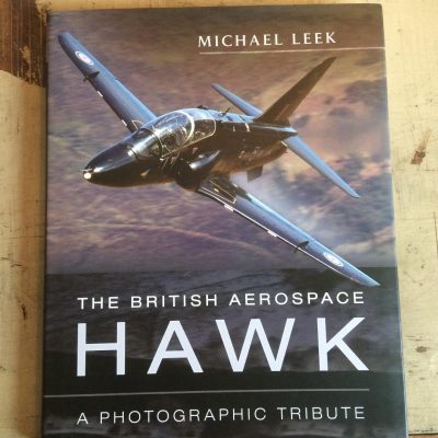 The British Aerospace Hawk A Photographic Tribute by Michael Leek