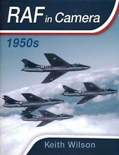 RAF in Camera 1950's by Keith Wilson