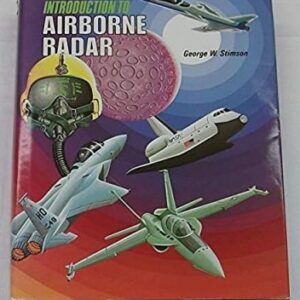 Introduction to Airborne Radar by George W Stimson