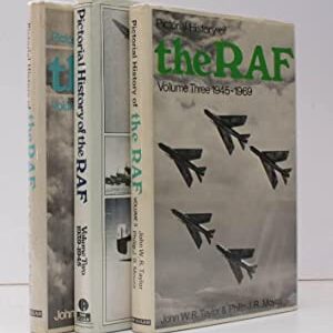 Pictorial History of the RAF 3 Volume Set by John Taylor and Philip Moyes