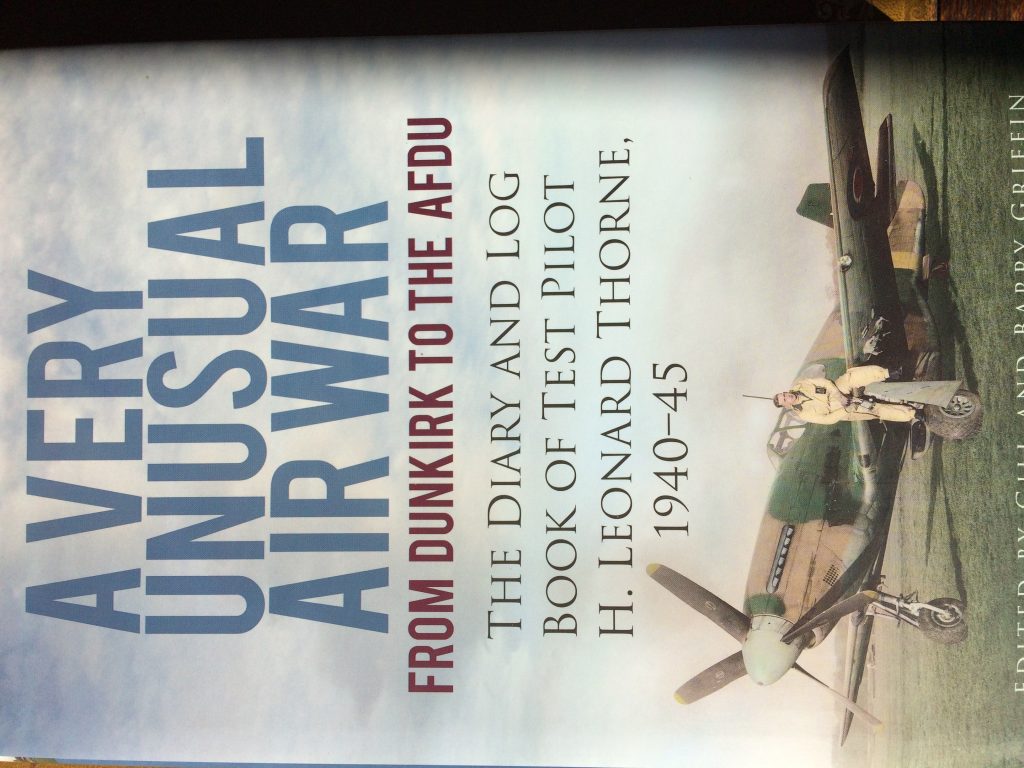 A Very Unusual War - The Diary and Log Book of Test Pilot H Leonard Thorne