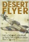 Desert Flyer The Log and Journal of Flying Officer William Marsh by Martyn Ford Jones