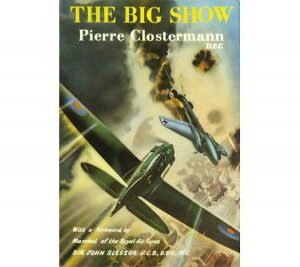 The Big Show by Pierre Clostermann DFC