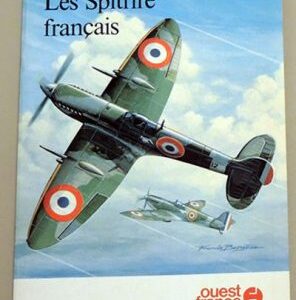 Les Spitfire francais by Claude A Pierquet