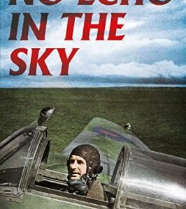 No Echo in the Sky by Harald Penrose