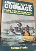 Another Kind of Courage by Norman Franks