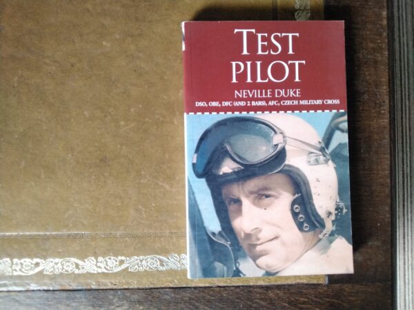 Test Pilot by Neville Duke Signed by Neville Duke