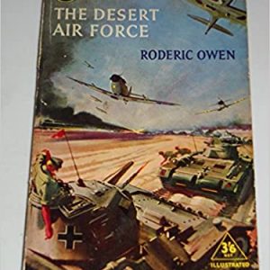 The Desert Air Force by Roderic Owen