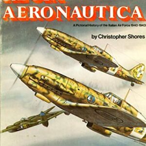 Regia Aeronautica Volume 1 by Christopher Shores