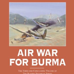 Air War for Burma by Christopher Shores