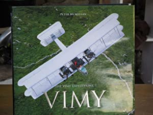 The Vimy Expeditions - Vimy by Peter McMillan