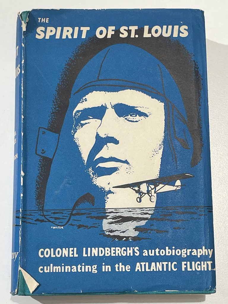 The Spirit of St. Louis by Colonel Lindburgh