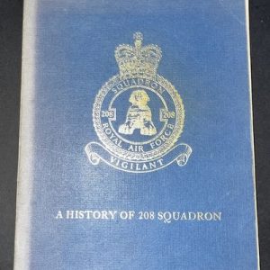 A History of 208 Squadron by Flight Lieutenant D S B Marr