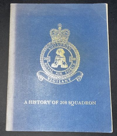 A History of 208 Squadron by Flight Lieutenant D S B Marr