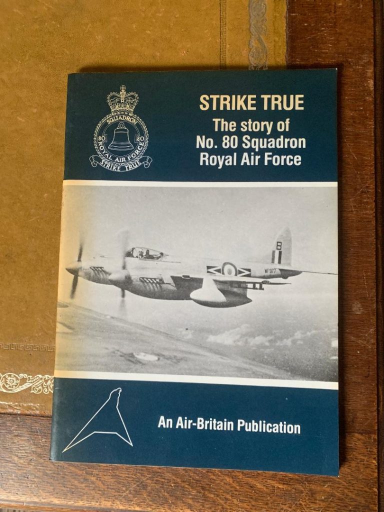 Strike True The Story of No 80 Squadron RAF BY Christopher Shores