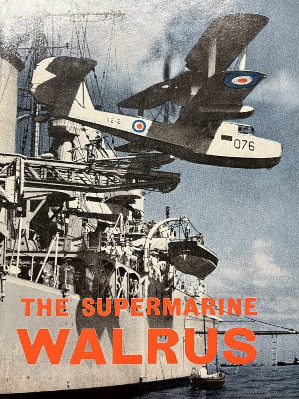 The Supermarine Walrus by G W R Nicholl