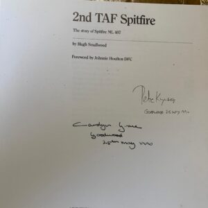 2nd TAF Spitfire - The Story of Spitfire ML407 by Hugh Smallwood Signed