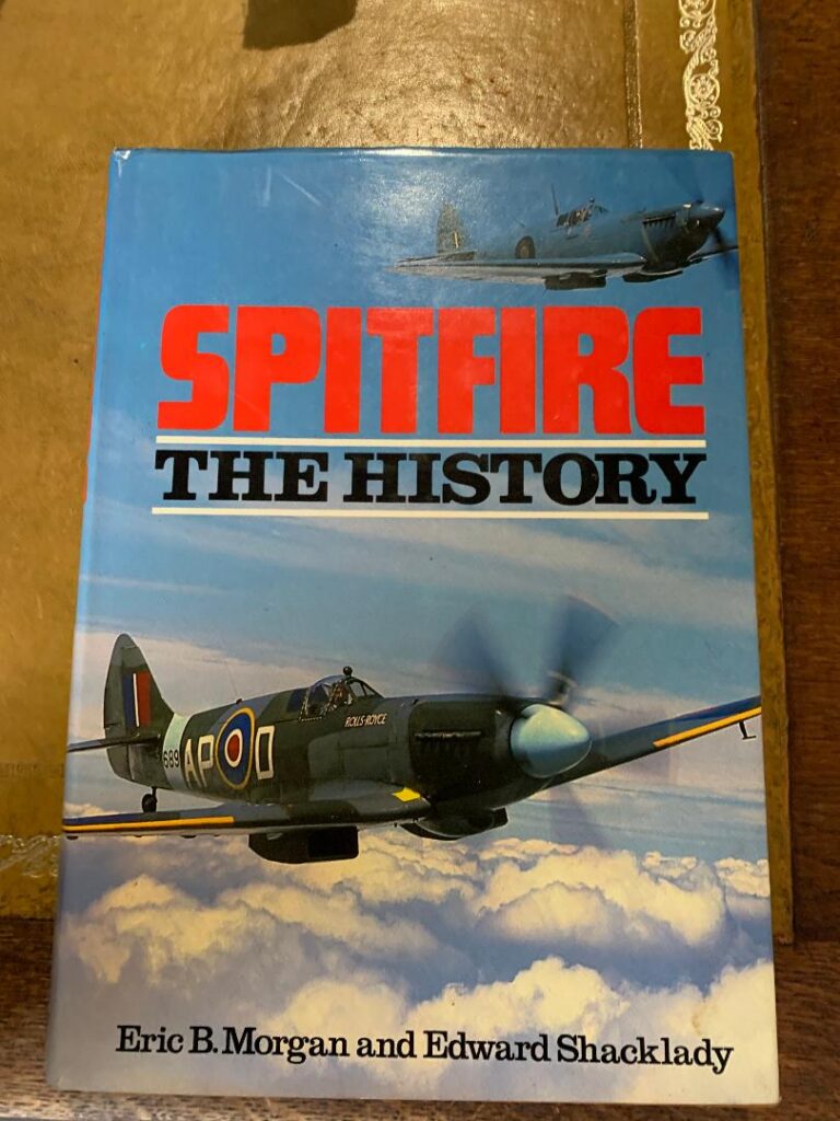 Spitfire The History by Eric B Morgan and Edward Shacklady