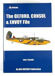 The Oxford, Consul and Envoy File by John H Hamlin