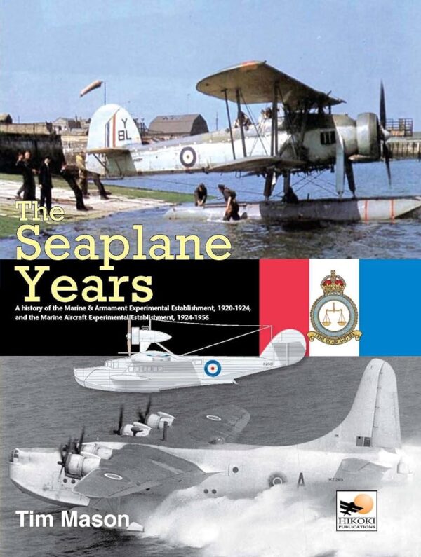 The Seaplane Years by Tim Mason