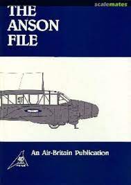 The Anson File by Ray Sturtivant
