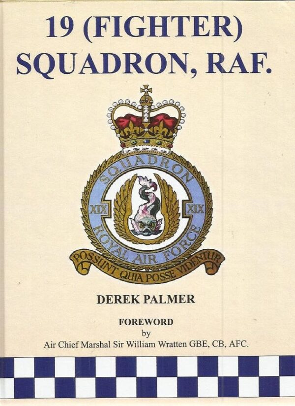 19 (Fighter) Squadron RAF by Derek Palmer