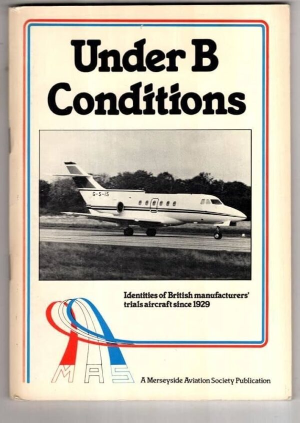 Under B Conditions by D S Revell