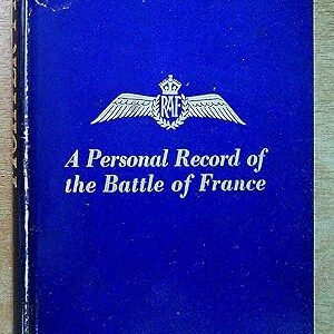 Fighter Pilot A Personal Record of the Battle of France by Anon but acknowledged to be Paul Richey