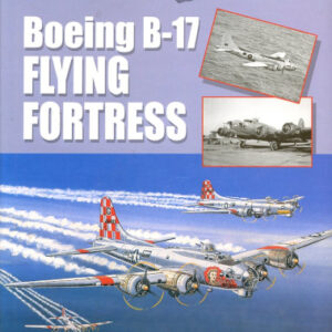 Boeing B-17 Flying Fortress by Martin Bowman