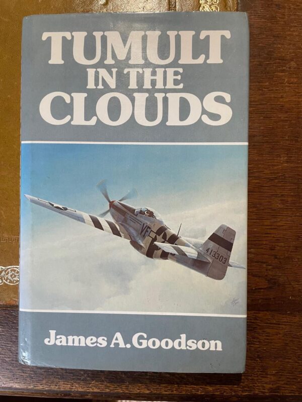 Tumult in the Clouds by James A Goodson Signed