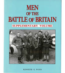 Men of the Battle of Britain Supplementary Volume by Kenneth G Wynn