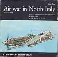 Air War in North Italy 1943-1945 by Nina Arena