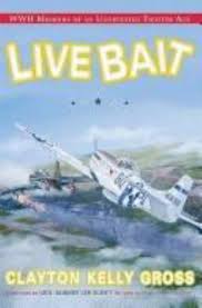 Live Bait by Clayton Kelly Gross - Signed and Dedicated