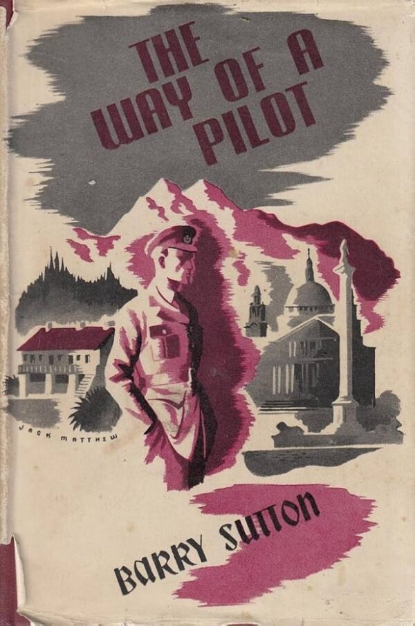 The Way of a Pilot by Barry Sutton