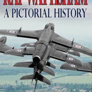 RAF Wattisham A Pictorial History by Dave Eade