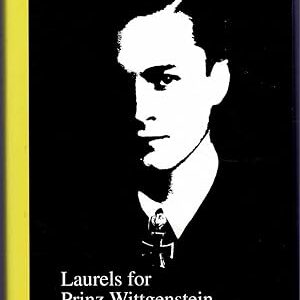 Laurels for Prinz Wittgenstein by Werner P Roell