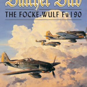 Butcher Bird -The Focke-Wulf Fw190 by Edward Shacklady