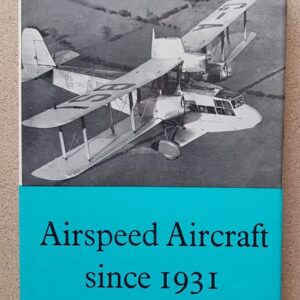 Airspeed Aircraft since 1931 by H A Taylor