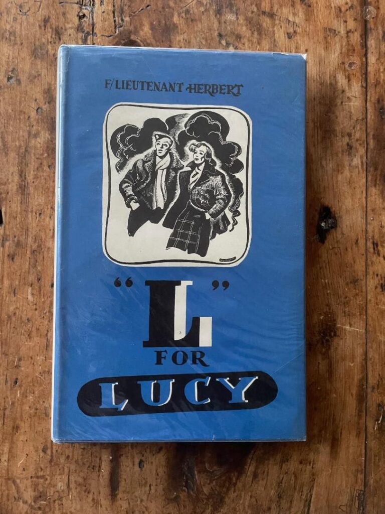 L FOR LUCY BY FLIGHT LIEUTENANT HERBERT